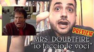 PREVIEW -un PO' di VOCI- MRS. DOUBTFIRE: "io faccio le voci"