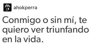 Te Amo Quiero Verte Lo Mejor Tu Te Mereces Lo Mejor Te Amo Frases Para Adolescentes Frases Para Dedicar Frases Tumblr