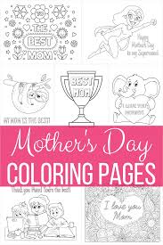 Coloring pages for kids all the coloring pages you will ever need. 77 Mother S Day Coloring Pages Free Printable Pdfs