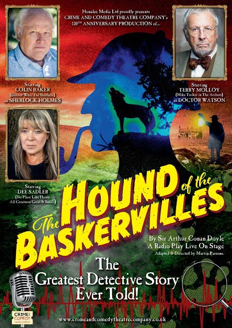 Crime & Comedy Theatre presents “The Hound of the Baskervilles” – The  Sherlock Holmes Society of London