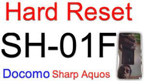 Maybe you would like to learn more about one of these? Sh 01f Hard Reset Docomo Sharp Aquos Phone Sh 01f Hard Reset Password Pattern Lock Unlock Urdu Youtube