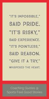 What makes a good coach. Coaching Quotes And Inspirational Sayings Sports Feel Good Stories
