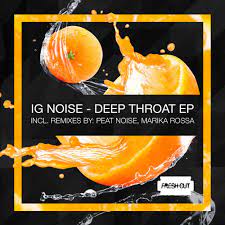 Deep Throat Official Tiktok Music | album by IG Noise - Listening To All 3  Musics On Tiktok Music