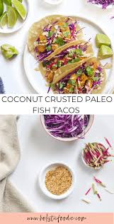 Check spelling or type a new query. Paleo Fish Tacos Gluten Free Grain Free Holistic Foodie