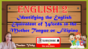 Equivalent English Words Of Mother Tongue Filipino Youtube