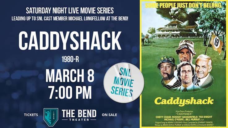 SNL Movie Series: Caddyshack (1980 - R) - The Bend Theater | West Bend, WI