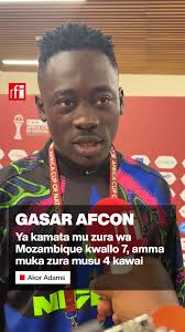 Mun so mu lallasa Mozambique da kwallo 7-0, amma muka zura musu 4 kawai