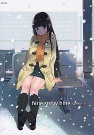 blue snow blue scene.21 - Chapter 0 - HentaiFC
