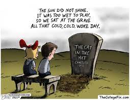 Bpr's top cartoons of the day: The College Fix S Higher Education Cartoon Of The Week Drseuss Cancelculture The College Fix