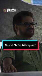 Se confirmó la muerte de Iván Márquez, líder de las disidencias de las  Farc, luego de las heridas que sufrió durante un ataque durante el 2022.  #disidenciaslasfarc #murio #fypシ