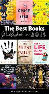 The Best Books Published In 2019 Novels And Notions Book Publishing Good Books Book Recommendations
