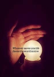 Whoever Saves One Life Saves The World Entire Quotable Quotes Fb Cover Photos Words Of Wisdom