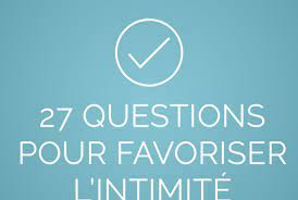 27 Questions Pour Favoriser L Intimite
