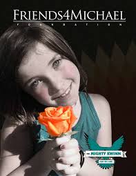 2014 ANNUAL REPORT Helping Children Fighting a Brain Tumor and Honoring  Michael's Life