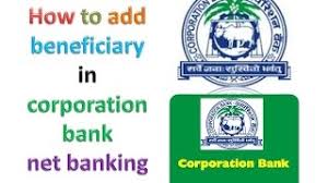You can do so by following the steps mentioned below: How To Add Beneficiary In Corporation Bank Net Banking Retail Banking Youtube