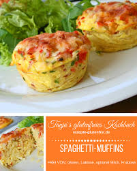 Spaghetti Muffins Tanja S Glutenfreies Kochbuch Rezepte Fingerfood Rezepte Glutenfreie Rezepte
