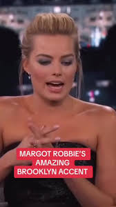 Margot Robbie Accent Before