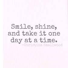  Inspirational Quotes Take It One Day At A Time Smile Shine Be You Quotes For Mothers Of Specia Inspirational Quotes For Kids Happy Quotes Smile Dad Quotes