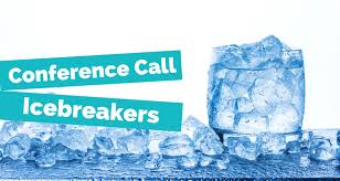 Ice breakers for zoom meetings at work. 9 Conference Call Icebreakers To Wow Your Participants