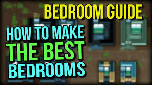 Rimworld Room Guide How To Make The Best Bedrooms In Rimworld 1 0 Youtube