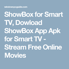 In this era of technology, there are numerous online streaming tools, but still the majority of people prefer to stream movies on their smart tv. Showbox For Smart Tv Dowload Showbox App Apk For Smart Tv Stream Free Online Movies Smart Tv Online Streaming Movies To Watch Online