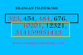 Import { palindrom } from 'palindrom'; Pengertian Bilangan Palindrome Bilangan Terunik Dan Simetri Muncul Di Soal Utbk Wajib Paham Ruang Para Bintang Berbagi Informasi Tentang Ptn Dan Pembahasan Soal Soal