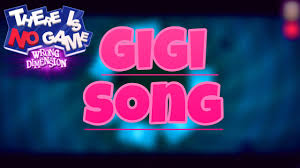 Maybe you would like to learn more about one of these? Gigi Song There Is No Game Wrong Dimension Youtube