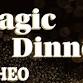 An Evening of Magic & Dinner event image