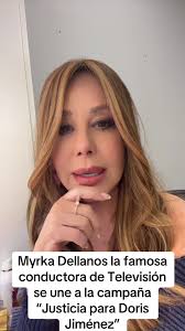Myrka Dellanos se une a la campaña Justicia para Doris