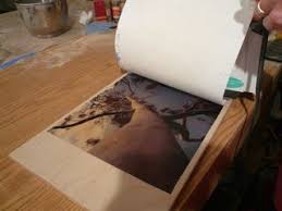 Transfering An Inkjet Picture Onto A Piece Of Wood Going To Be Attempting This For My Momma S Birthd Photo Transfer To Wood Inkjet Printer Picture On Wood