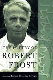 The Poetry Of Robert Frost Robert Frost Poems Robert Frost Poetry Robert Frost