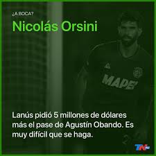 600 bin €* 12 eyl 1994, morteros, arjantin. El Delantero Nicolas Orsini Es El Primer Refuerzo De Boca Tn