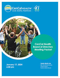 Notice of Regular Meeting CenCal Health Board of Directors