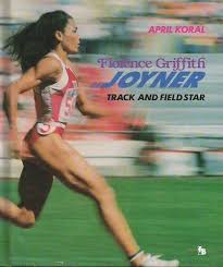 Flo jo was born and raised in los angeles, ca. Florence Griffith Joyner Track And Field Star First Book Koral April Amazon De Bucher