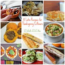 Maybe you would like to learn more about one of these? 15 Latin Recipes For Thanksgiving Leftovers Delish D Lites
