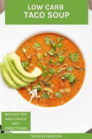 Keto Taco Soup Use Coconut Milk And Vegan Queso In Place Of Dairy In 2020 Taco Soup Low Carb Taco Soup Low Carb Soup Recipes
