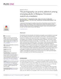 PDF) The pornography use and its addiction among emerging adults in  Malaysia: Perceived realism as a mediator