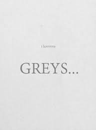 Black And White Vs Color Quotes Love Grey 50 Shades Of Grey Grey Touch Of Gray