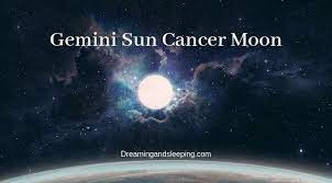 The moon feels strongest in this sign because the feminine traits flourish under the nurturing cancer. Gemini Sun Cancer Moon Personality Compatibility