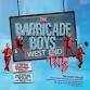 The Barricade Boys
