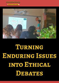 Turning Enduring Issues Essays Into Ethical Debates En 2020