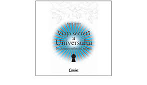 Mecanica cuantica pe intelesul tuturor (2) ». Viata Secreta A Universului Romanian Edition Corzine Amy 9789731355726 Amazon Com Books