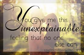 She's a breath of fresh air her beauty is a fact she's the one that i love oh that beautiful smile she wears. Unexplainable Feelings Love Quotes Quotesgram