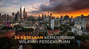 Kementerian kemajuan luar bandar dan wilayah malaysia (secara ringkasnya kklw) bab 9: 24 Kejayaan Kementerian Wilayah Persekutuan Wilayahku