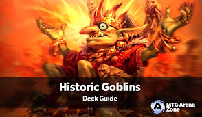 If you're running a goblin deck in magic: Historic Goblins Deck Guide Historic Mtg Arena Zone