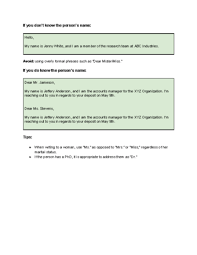 Writers are often unsure whether to use miss., mrs., or ms. when addressing a woman in an email or letter. How To Compose A Business Email To Someone You Do Not Know