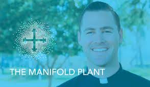 The Manifold Plant