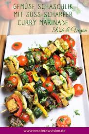 Gemuse Schaschlik Mit Suss Scharfer Curry Marinade Roh Vegan Createrawvision Essensrezepte Abendessen Rezept Rezepte
