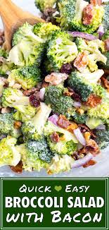Broccoli Salad With Bacon Easy And Flavorful Salad Side Dishes Side Dishes For Bbq Broccoli Salad Bacon