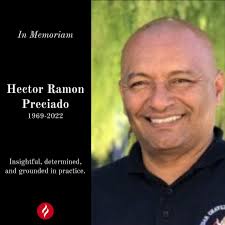 A note from Dean Ganley: It is with a sad heart that I write to inform the  School of Educational Studies community that Hector Ramon Preciado passed  away